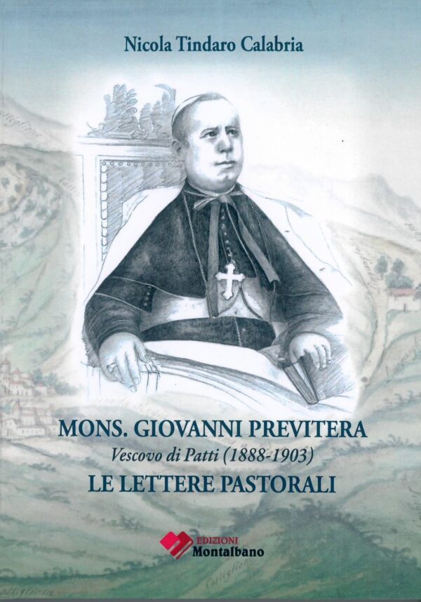 Mons. Giovanni Previtera Vescovo di Patti (1888-1903). Le lettere pastorali